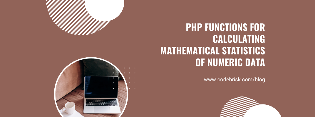 Calculate Mathematical Statistics of Data with PHP Functions